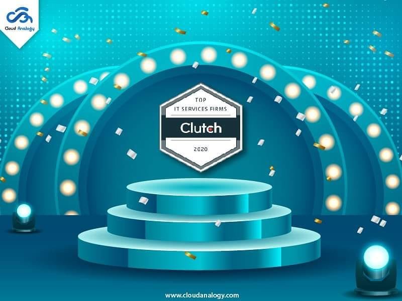 You are currently viewing Cloud Analogy Proud to Be Named One of Clutch’s Top IT Services Firms of 2020