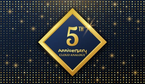 You are currently viewing Cloud Analogy Celebrates 5th Anniversary Milestone