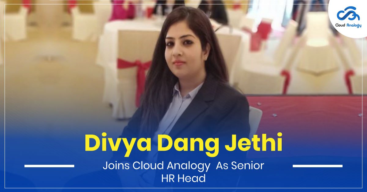 You are currently viewing Divya Dang Jethi Joins Cloud Analogy As Senior HR Head
