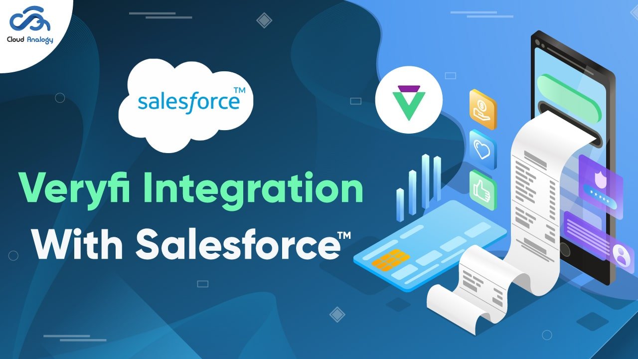 You are currently viewing Salesforce And Veryfi Integration – Expense Management At Ease